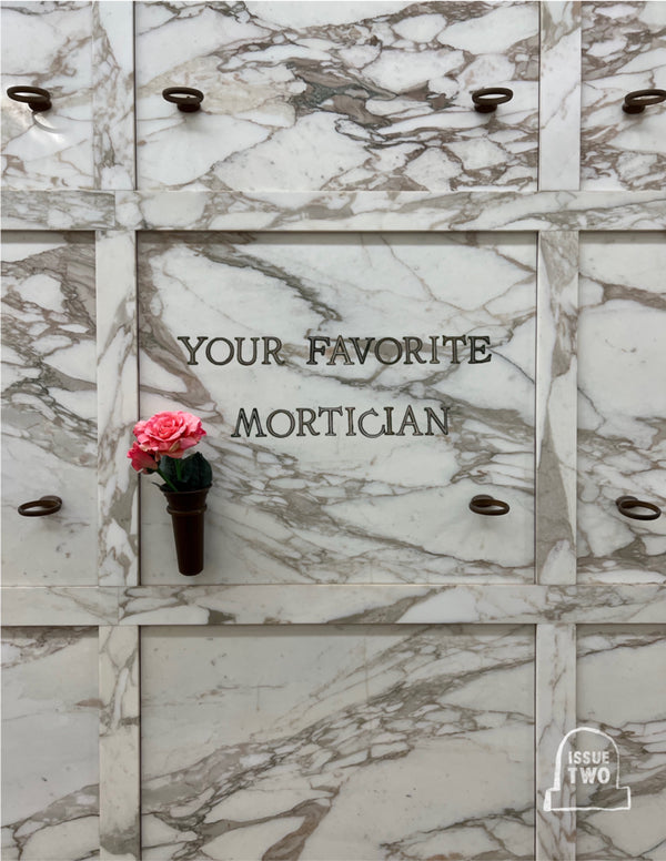 Your Favorite Mortician #2