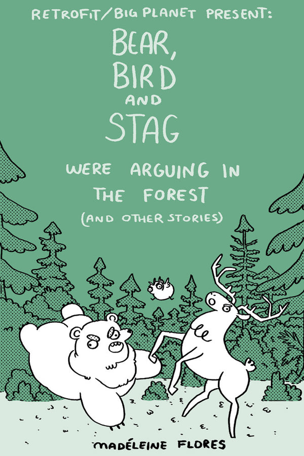 Bear, Bird and Stag Were Arguing In The Forest
