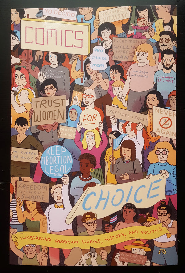 COMICS FOR CHOICE: Illustrated Abortion Stories, History and Politics